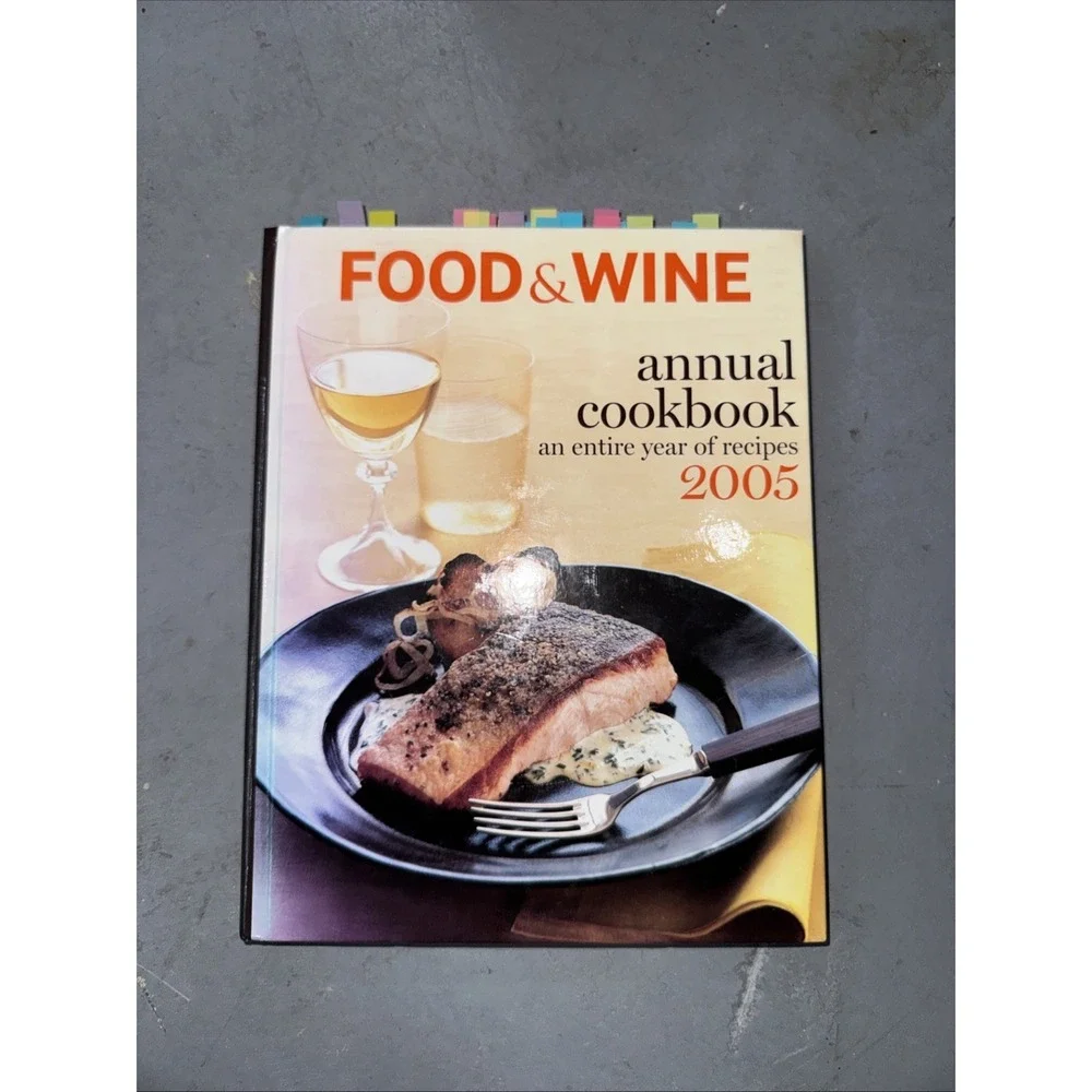 USED‎ Food And Wine Annual Cookbook An Entire Year Of Recipes 2005 Hardcover